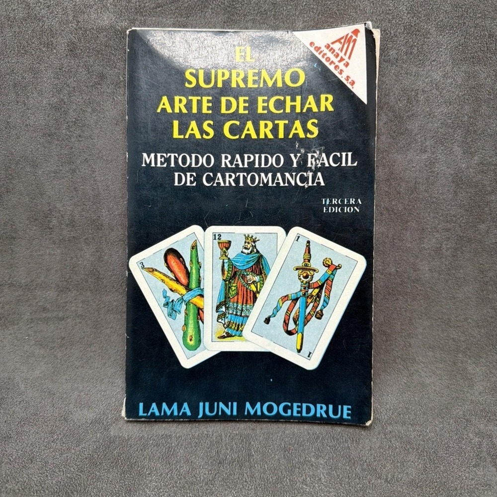 El Supremo Arte De Echar Las Cartas Por Lama Juni Mogedrue 1993